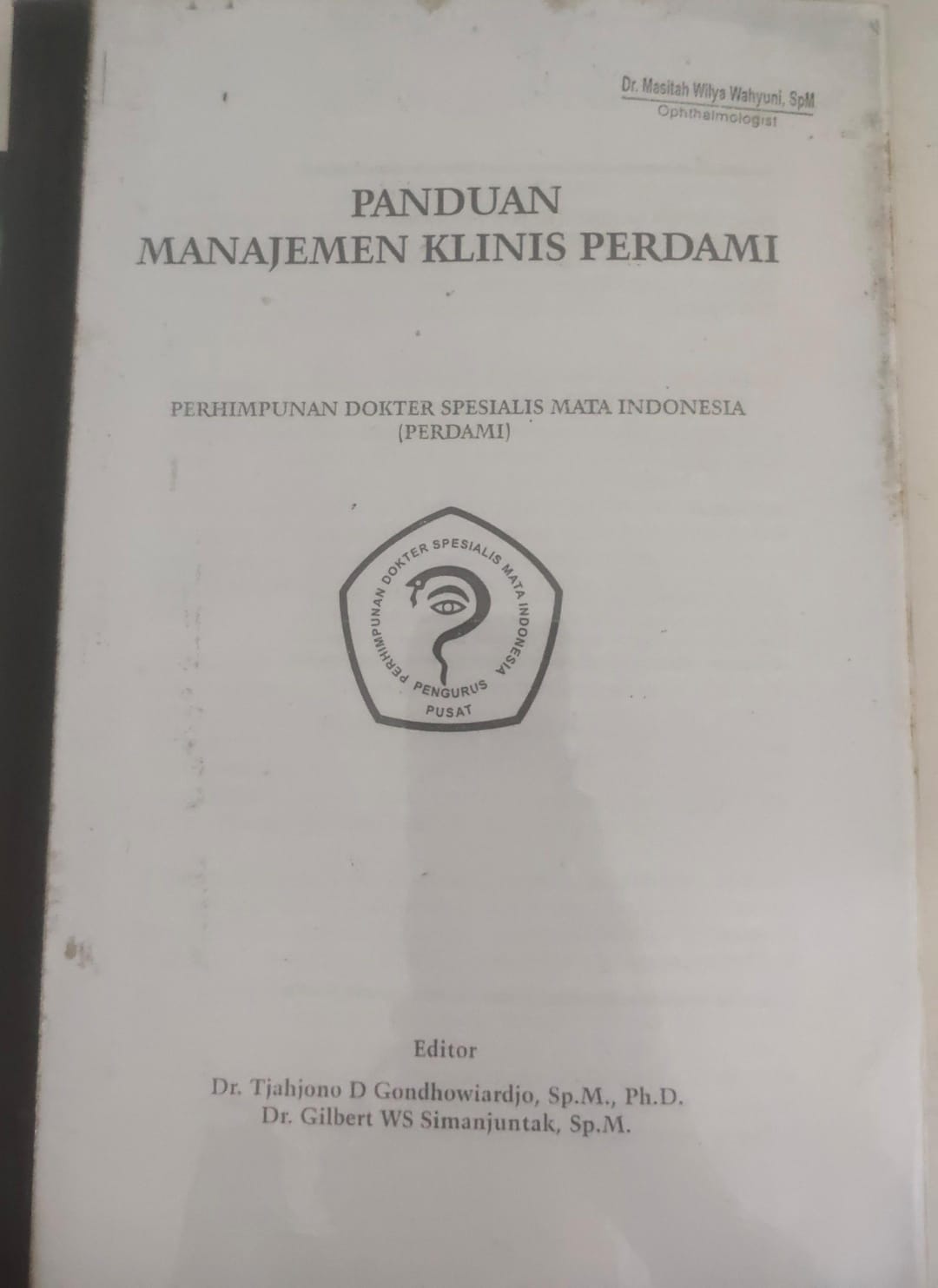 Panduan Manajemen Klinis Perdami (Perhimunan Dokter Spesialis Mata Indonesia)