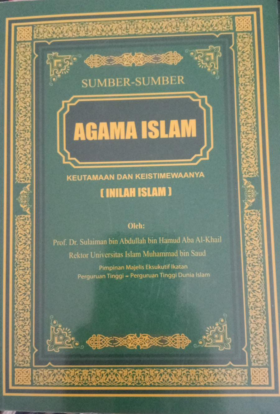 Sumber-Sumber Agama Islam Keutamaan dan Keistimewaannya (Inilah Islam)