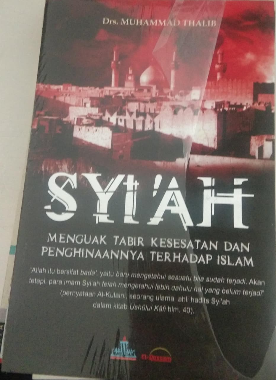 Syi'ah Menguak Tabir Kesesatan dan Penghinaannya Terhadap Islam