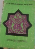 Maju Terus Dengan Al-Qur'an