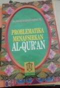 Problematika Menafsirkan Al-Qur'an