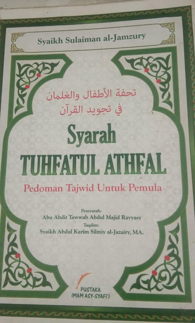 تحفة الأطفال والغلمان في تجويد القران  Syarah Tuhfatul Athfal Pedoman Tajwid Untuk Pemula