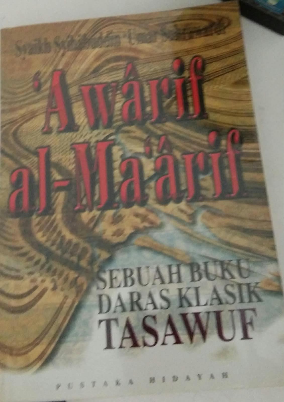 'Awarif al-Ma'arif sebuah buku daras klasik tasawuf