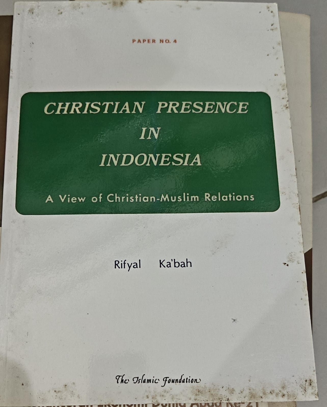 Christian Presence In Indonesia A View of Christian-Muslim Relations