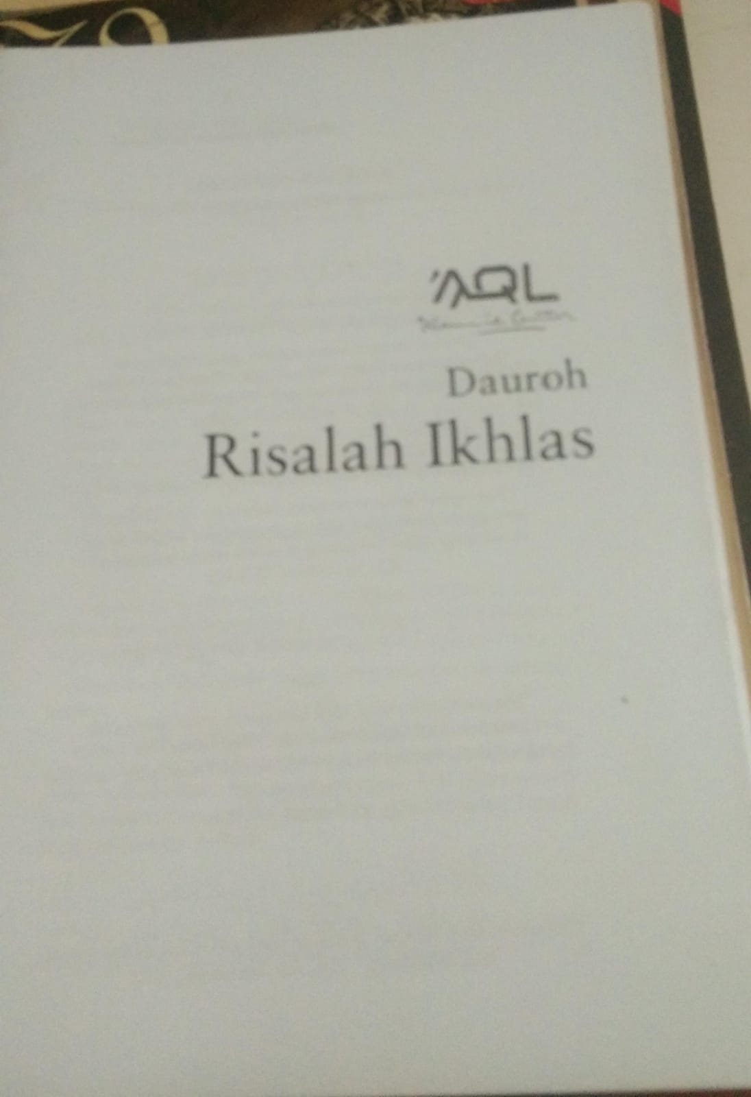 Dauroh Risalah Ikhlas