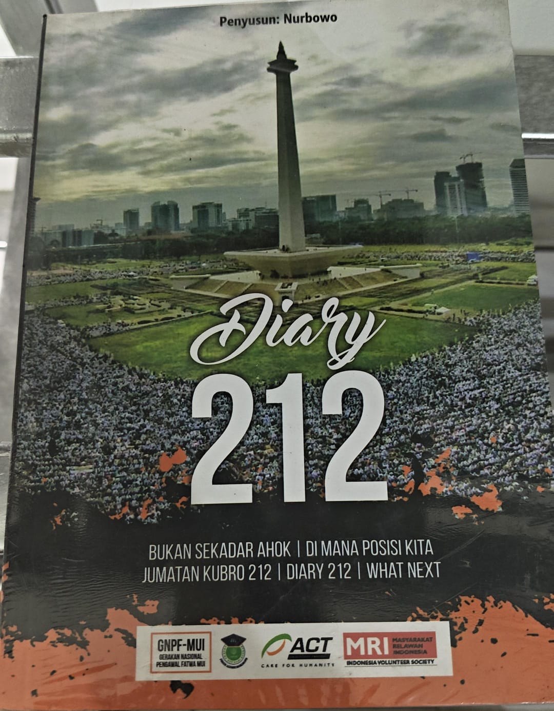 Diary 212 Bukan Sekedar Ahok | Dimana Posisi Kita | Jumatan Kubro 212 | Diary 212 | What Next