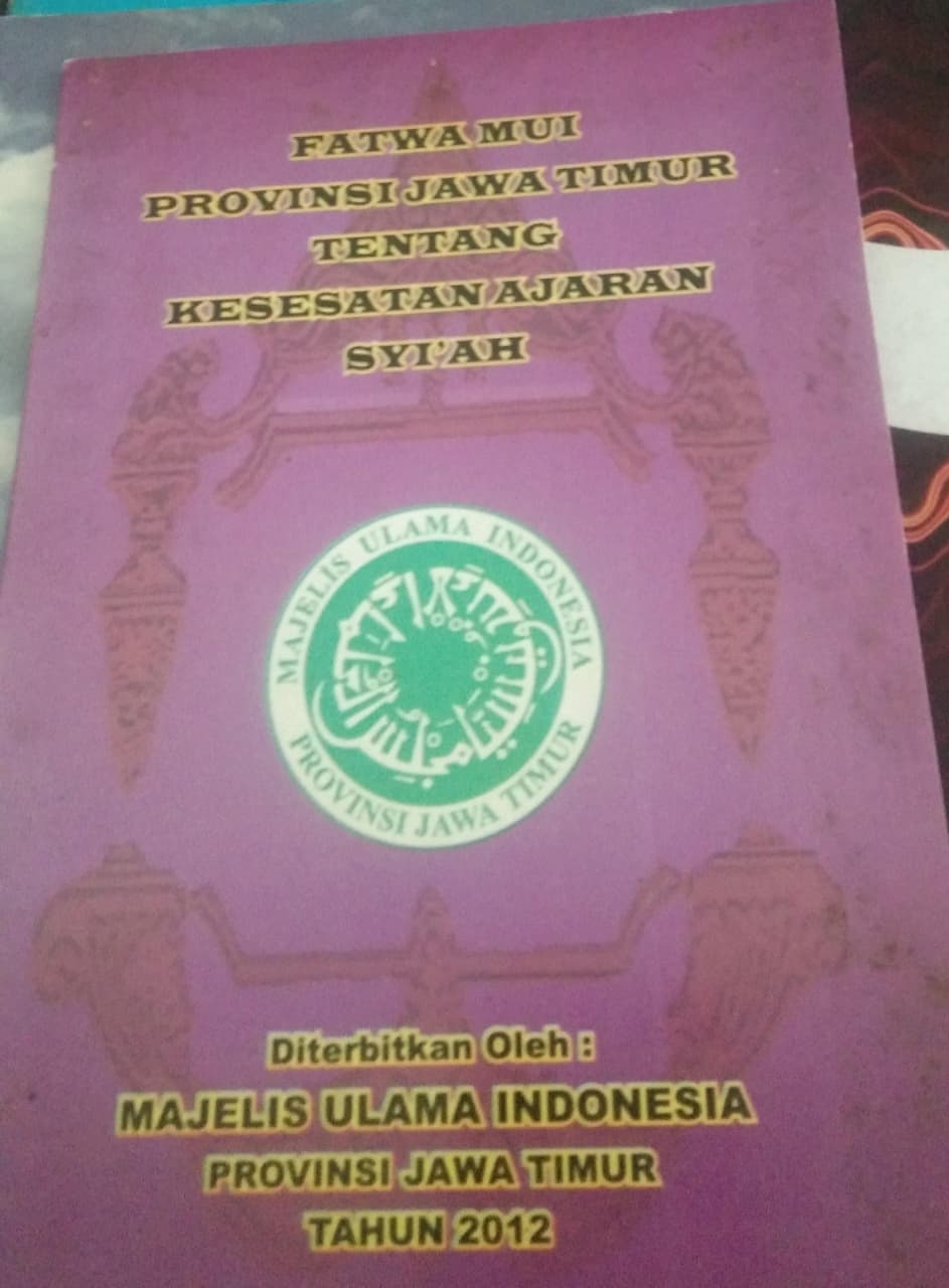 Fatwa MUI Provinsi Jawa Timur Tentang Kesesatang Syi'ah