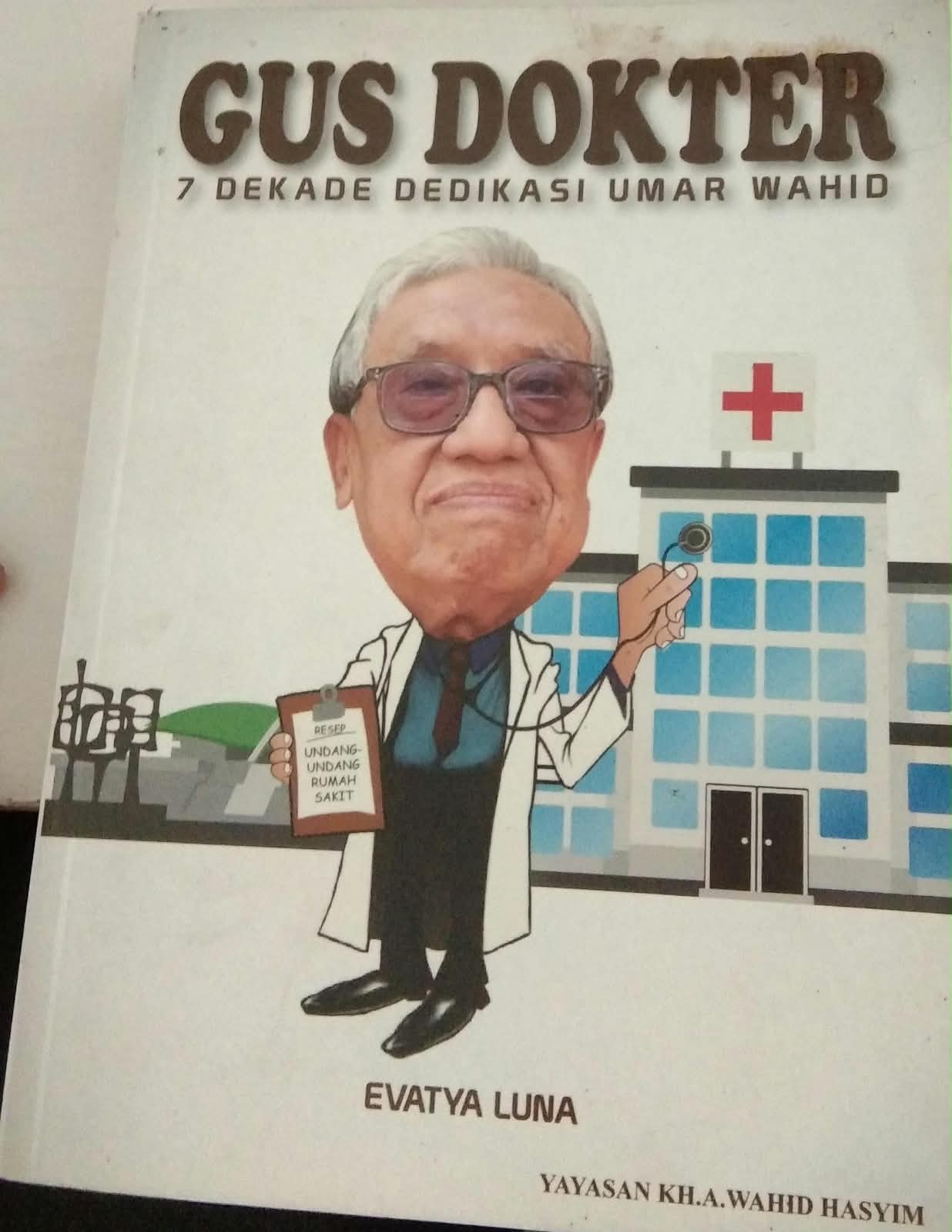 Gus Dokter 7 Dekade Dedikasi Umar Wahid