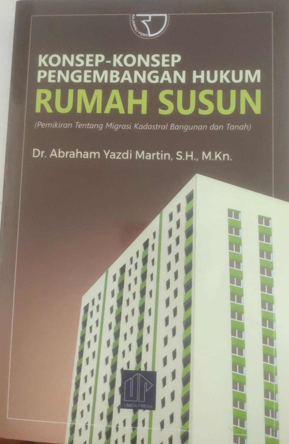 Konsep-Konsep Pembangunan Hukum Rumah Susun