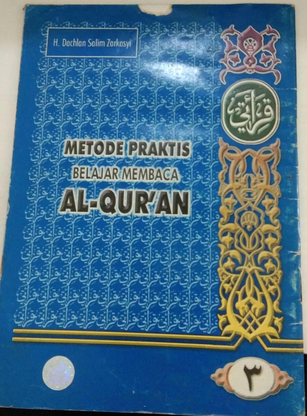 Metode Praktis Belajar Membaca Al-Qur'an