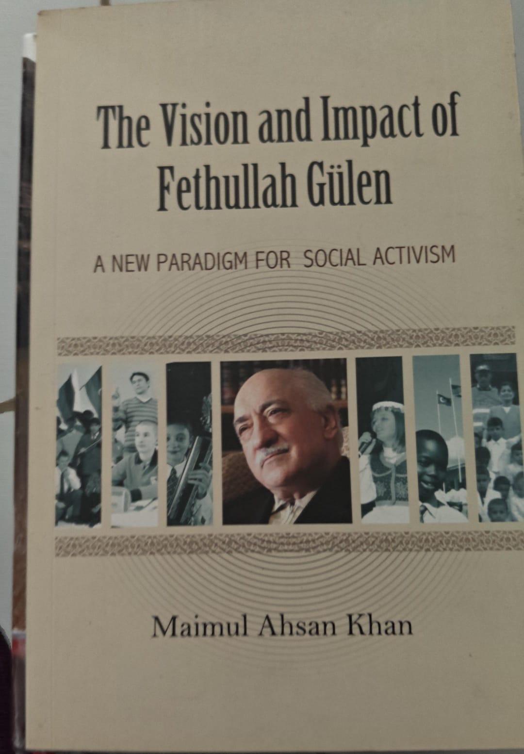 The Vision and Impact of Fetullah Gulen