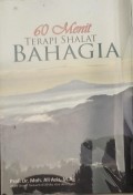 60 Menit Terapi Shalat Bahagia