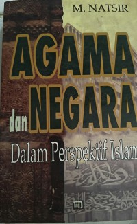 Image of Agama dan Negara dalam Perspektif Islam