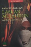Badai Pembalasan Laskar Mujahidin Ambon dan Maluku