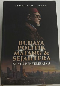Image of Budaya Politik Matang dan Sejahtera