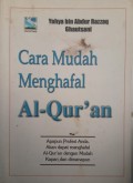Cara Mudah Menghafal Al-Qur'an