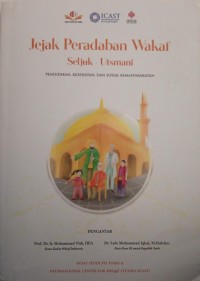 Image of Jejak Peradaban Wakaf Seljuk-Utsmani