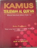 Kamus Terjemah Al-Qur'an (Khusus Kata-Kata dalam Al-Qur'an
