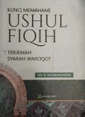 Kunci Memahami Ushul Fiqih (Terjemah Syarah Waroqot)