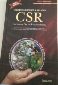 Image of Membedah Konsep & Aplikasi CSR Corporate Social Responsibility