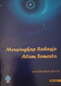 Menyingkap Rahasia Alam Semesta