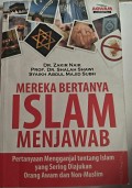 Mereka Bertanya Islam Menjawab