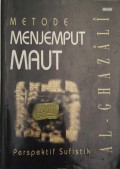 Metode Menjemput Maut (Perspektif Sufistik)