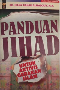 Image of Panduan Jihad (Untuk Aktivis Gerakan Islam)