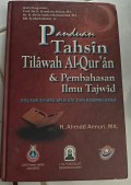 Panduan Tahsin Tilawah Al-Qur'an dan Pembahasan Ilmu Tajwid