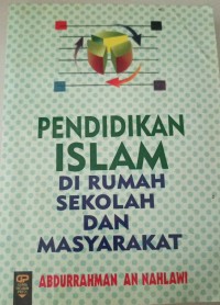 Image of Pendidikan Islam di Rumah Sekolah dan Masyarakat