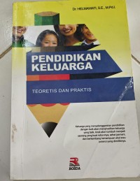 Image of Pendidikan Keluarga (Teorotis dan Praktis)