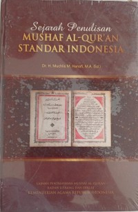 Image of Sejarah Penulisan Mushaf Al-Qur'an Standar Indonesia