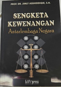 Image of Sengketa Kewenangan Antar Lembaga Negara