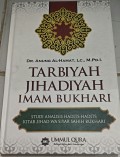 Tarbiyah Jihadiyah Imam Bukhari