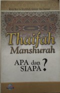Thaifah Manshurah Apa dan Siapa?
