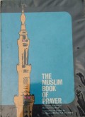 The Muslim Book Of Prayer