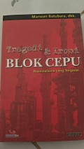 Tragedi & ironi Blok Cepu (Nasionalisme Yang Tergadai)